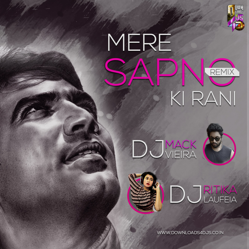 Mere Sapno Ki Rani Kab Aayegi Tu Remix Song Download
