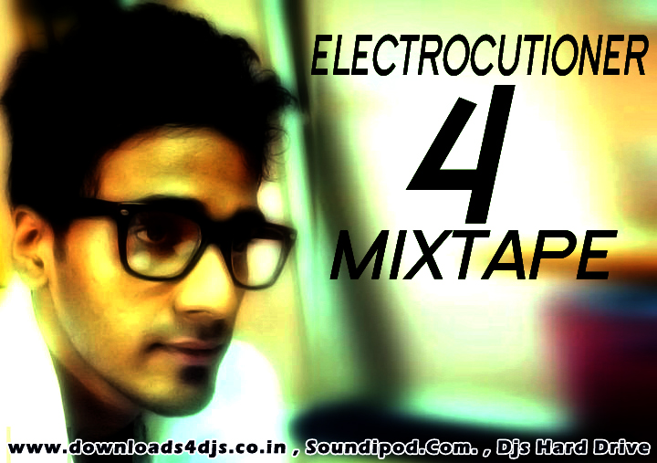 Electrocutioner 4 Mixtape
