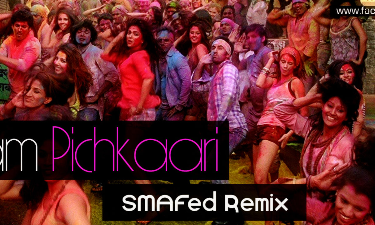 Yeh Jawaani Hai Deewani Balam Pichkari Smafed Remix Downloads4djs