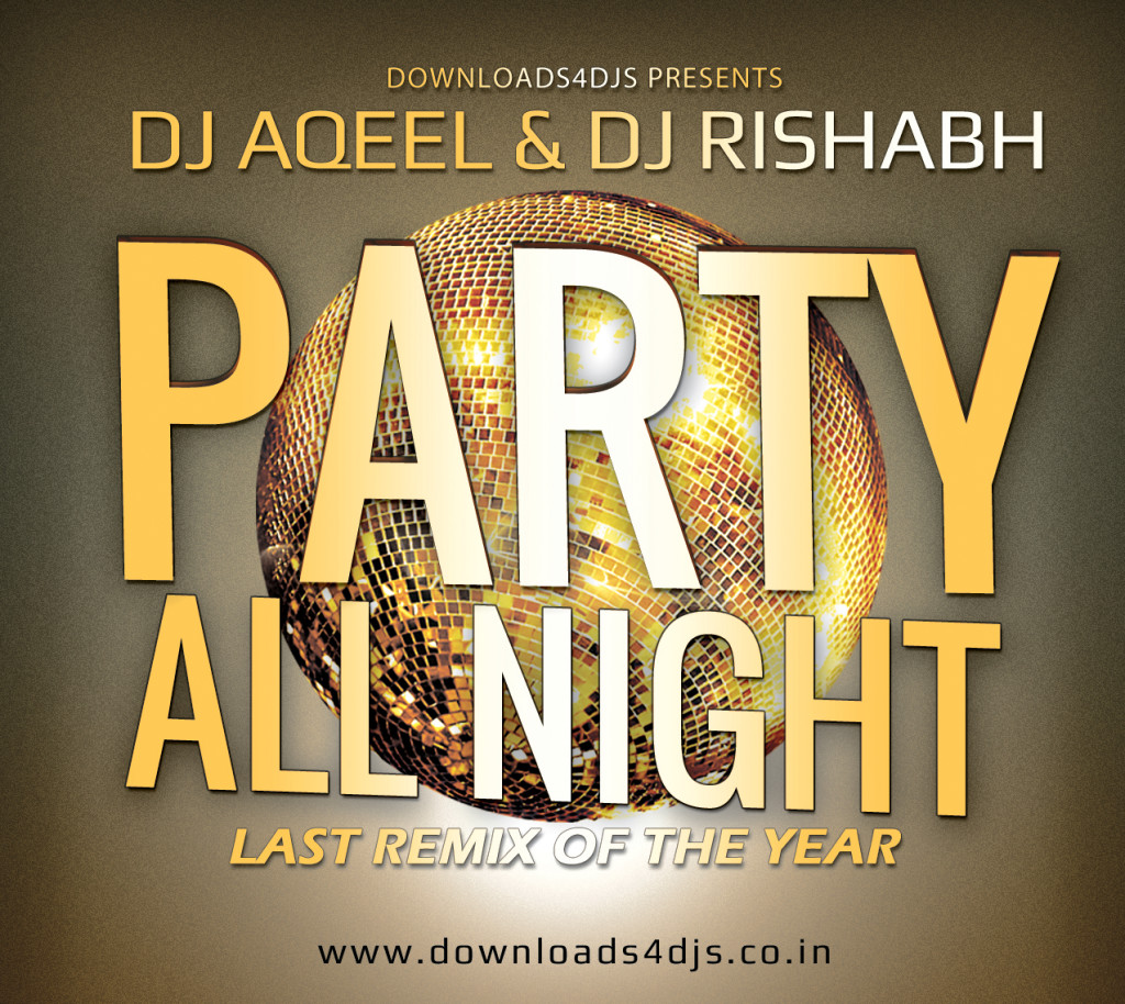 party all night - dj aqeel