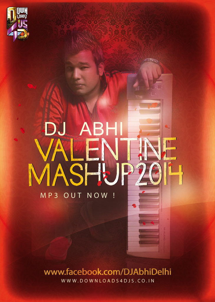 Valentine Mashup - DJ Abhi