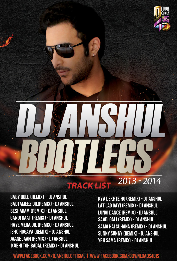 DJ ANSHUL BOOTLEGS
