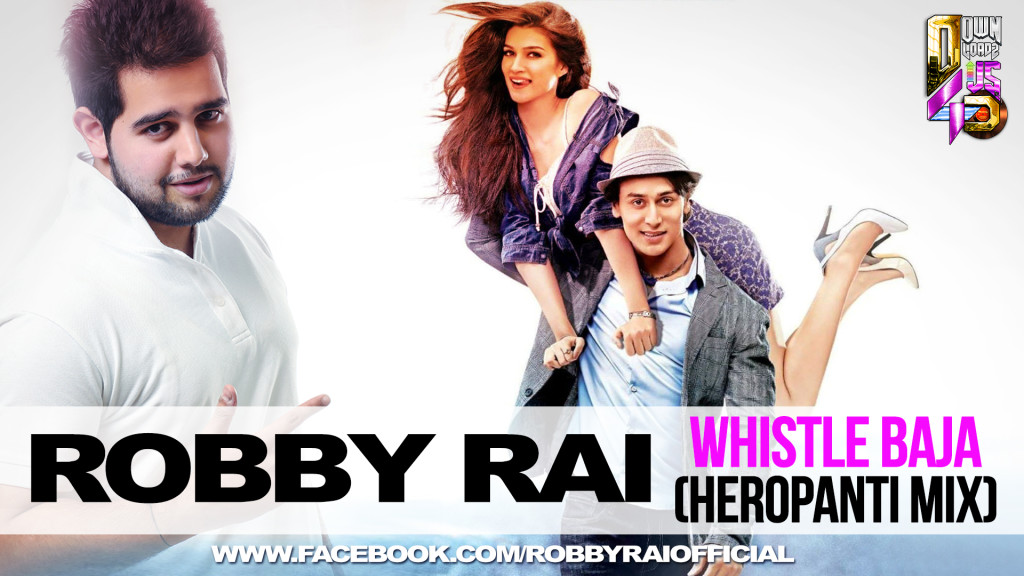 WHISTLE BAJA - ROBBY RAI