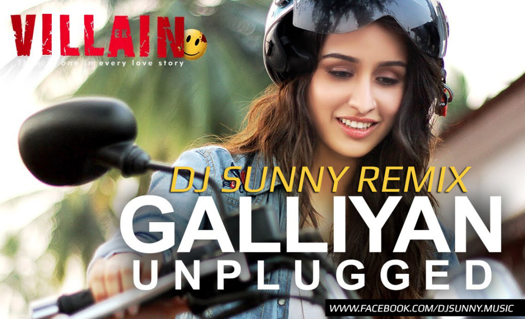 Galliyan - DJ Suny
