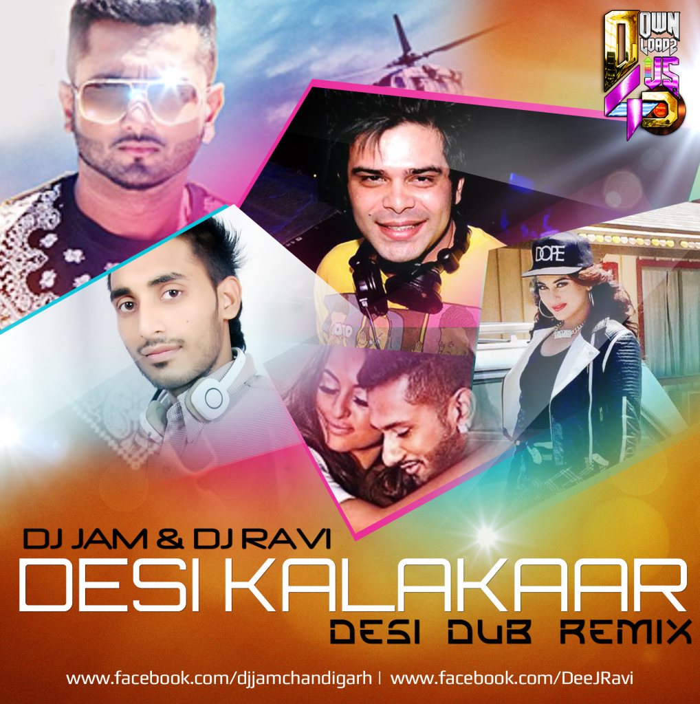 Desi Kalakar - DJ Jam