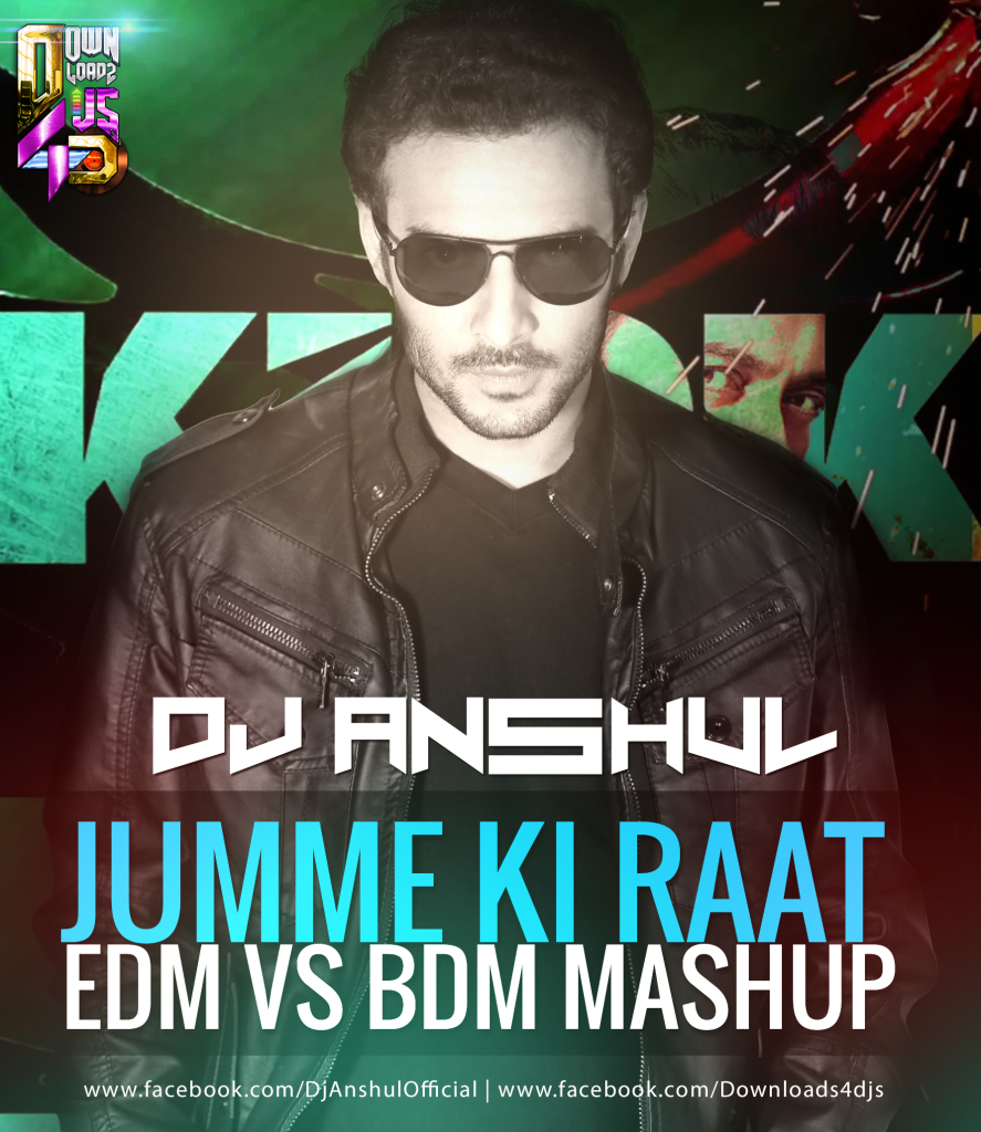 Jumme Ki Raat - DJ Anshul