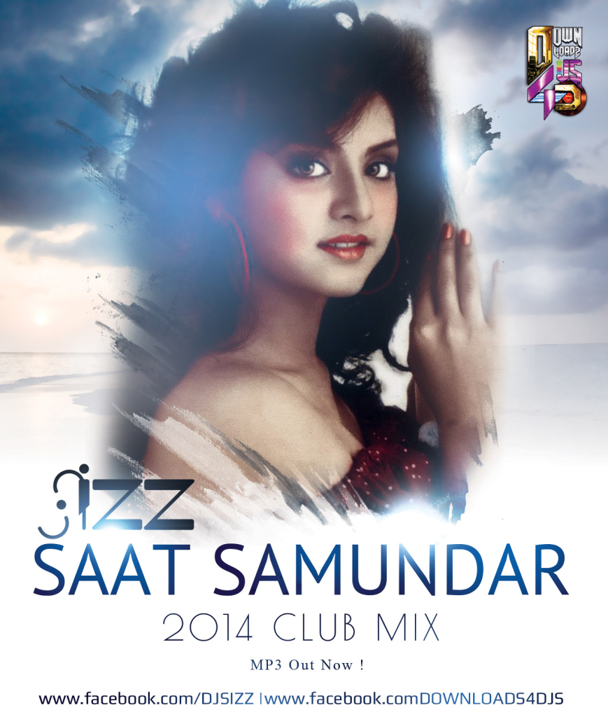 Saat Samundar - DJ Sizz