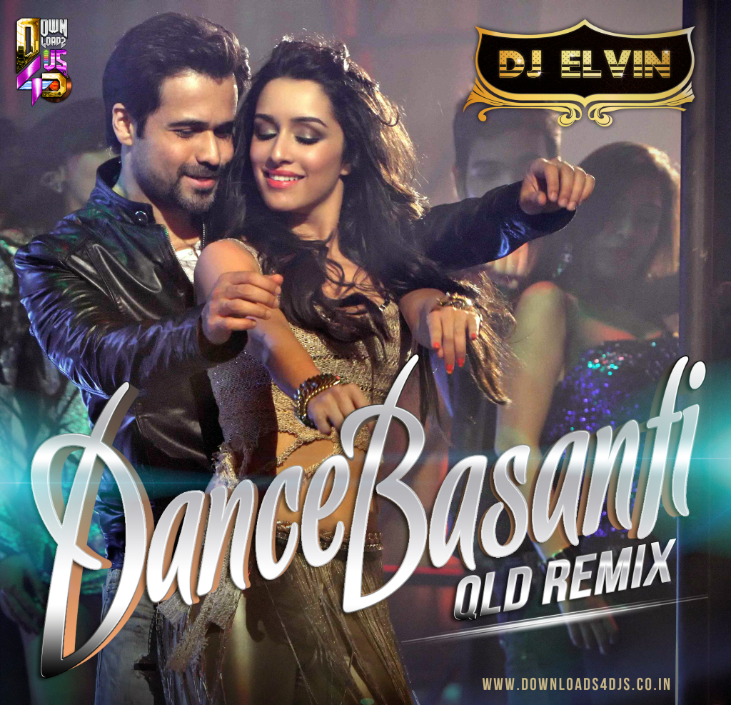 Dance Basanti - DJ Elvin