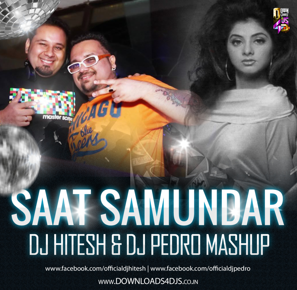Saat Samundar - DJ Hitesh