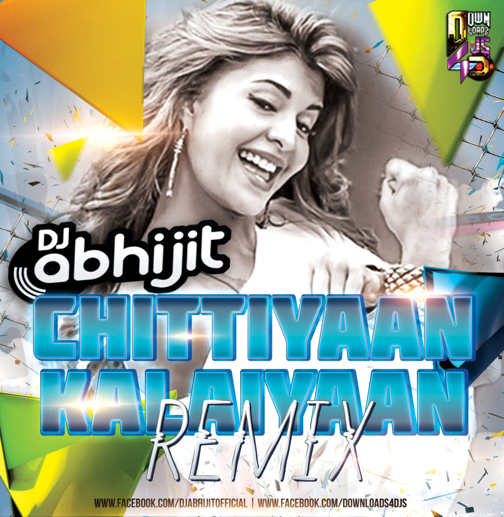 Chittiyaan - DJ Abhijit