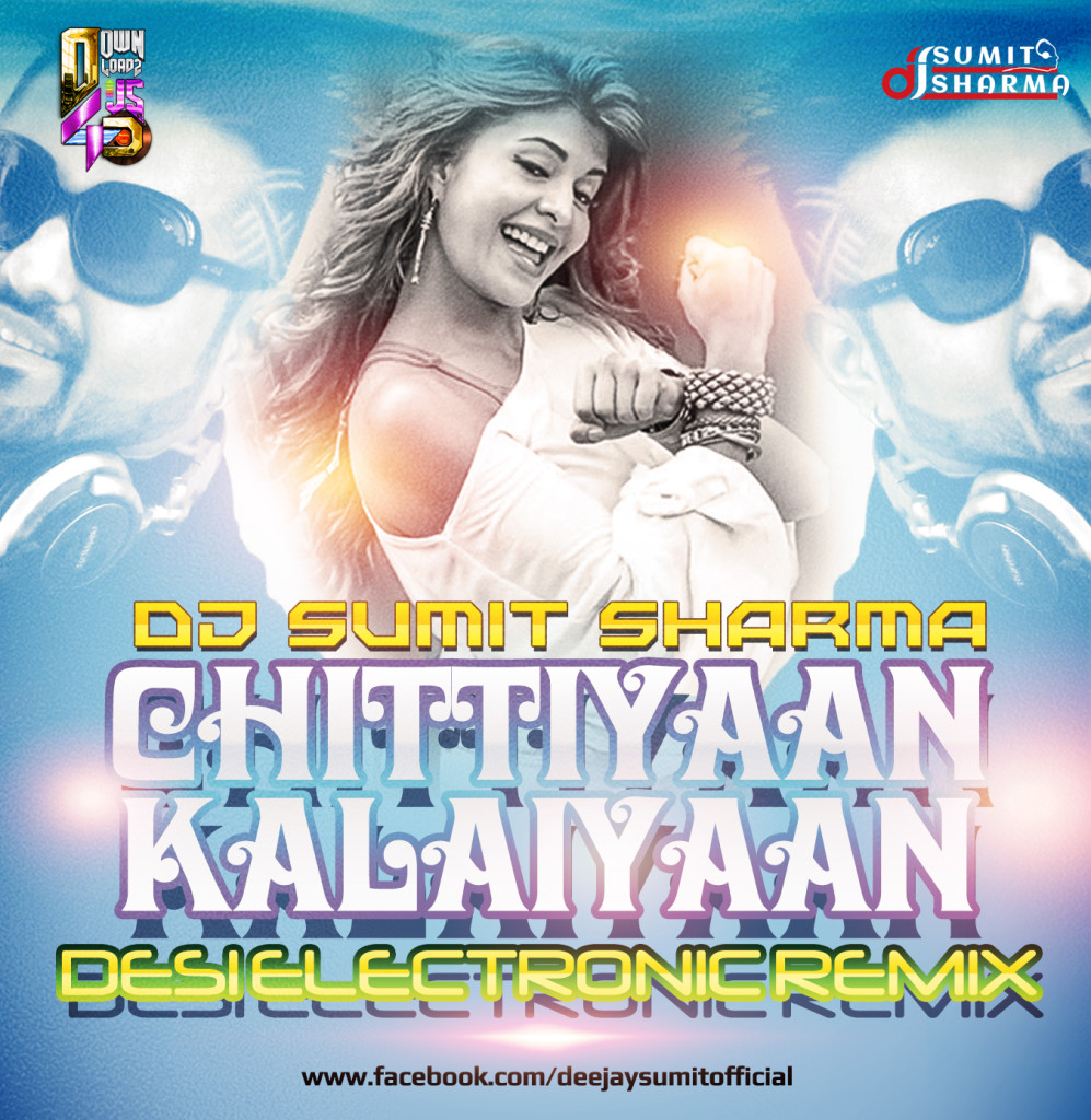 Chittiyan Kalaiyan - DJ Sumit Sharma