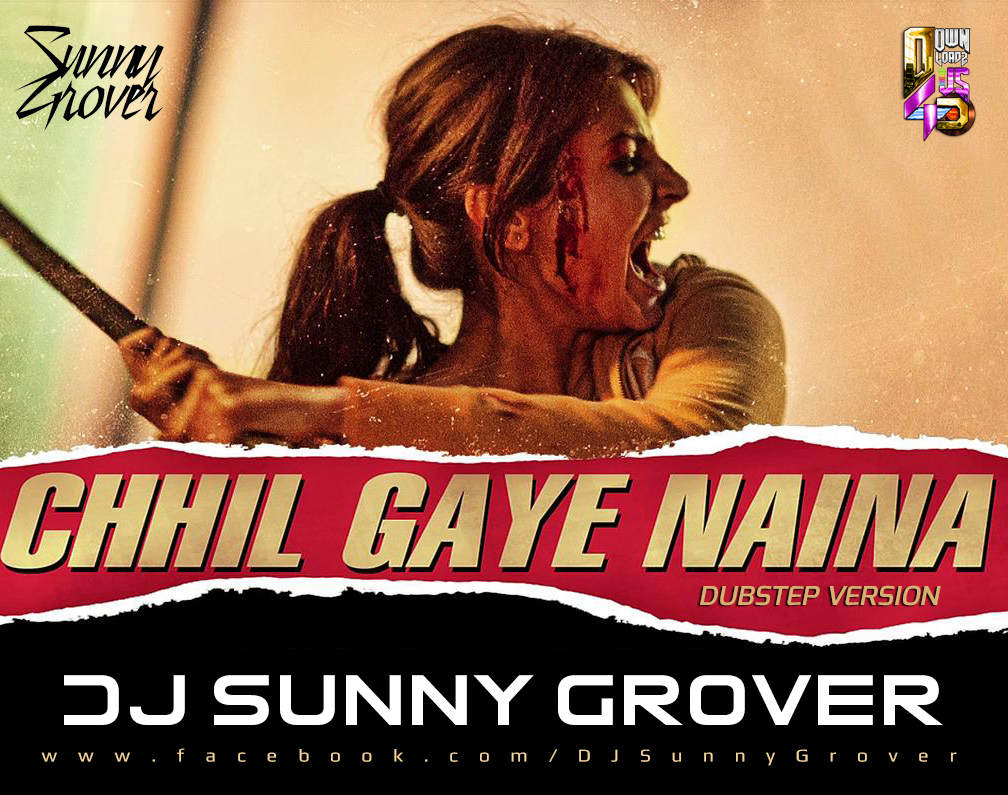 Chhil Gaye Nain - Sunny
