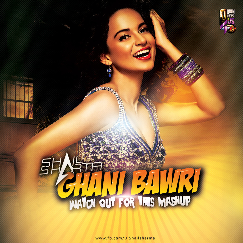 Ghani-Bawri---DJ-Shail