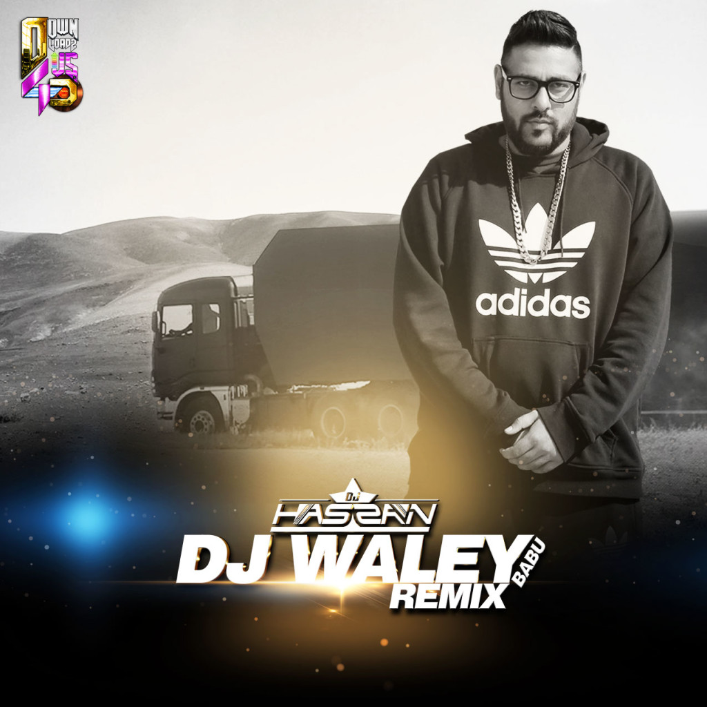 DJ-Waley-Babu---DJ-Hassan