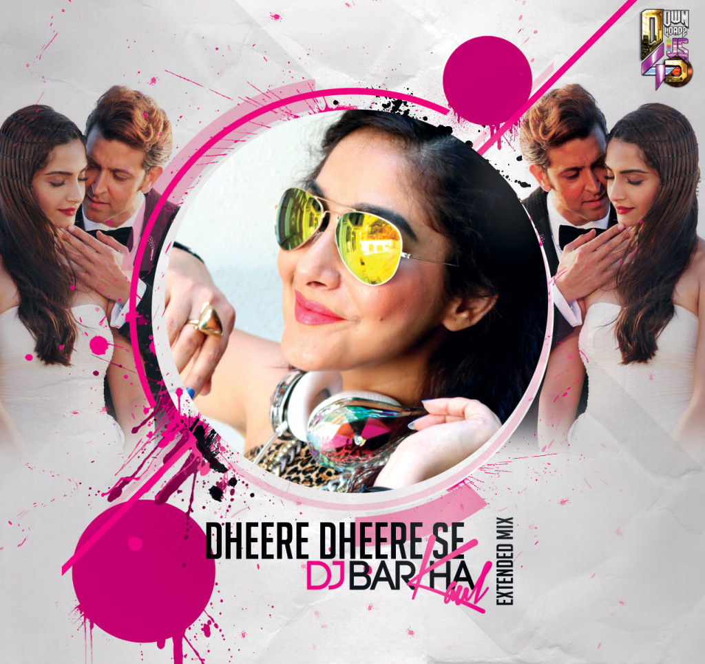 Dheere-Dheere-(Extended-Mix)