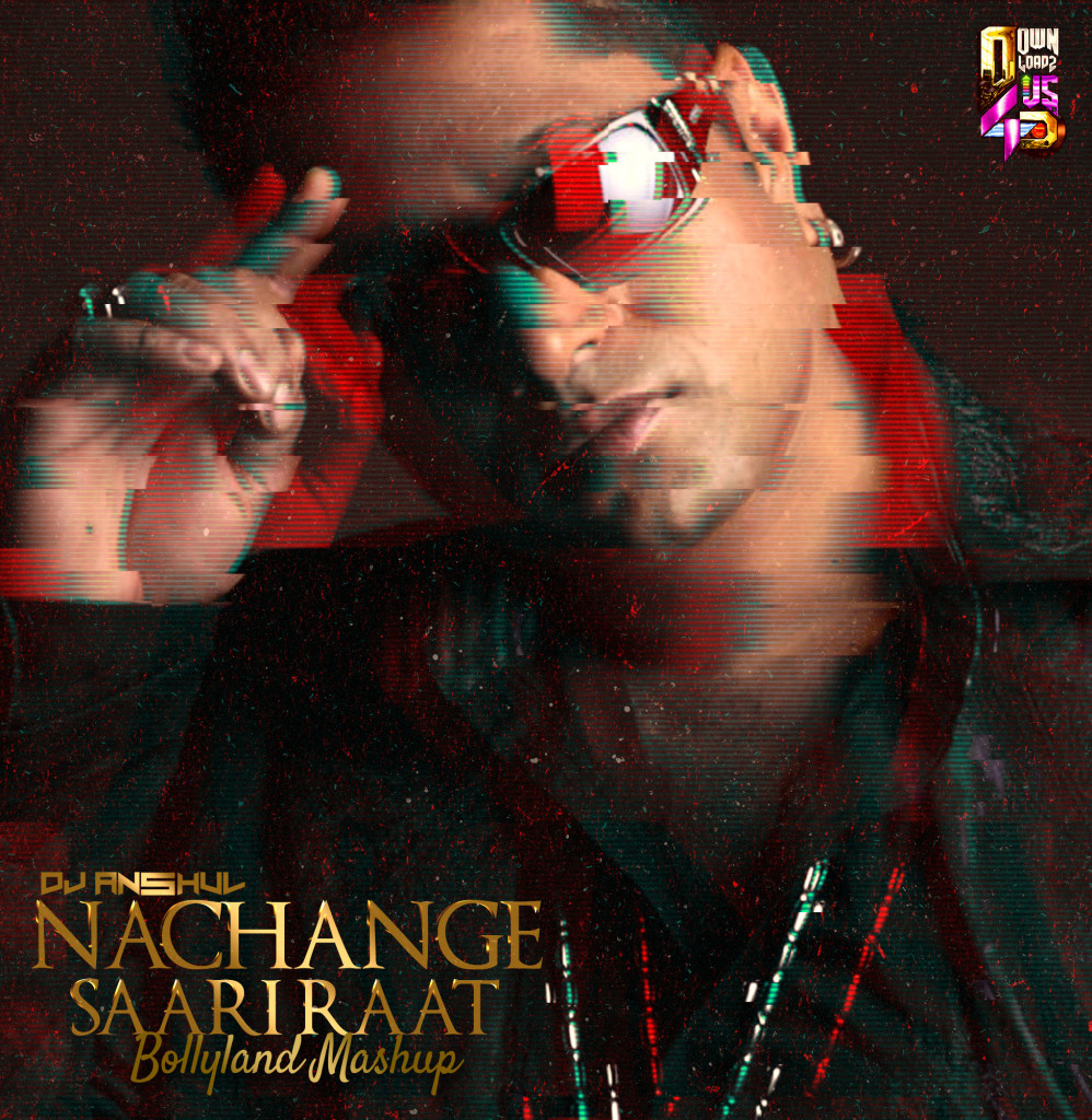 Nachange---DJ-Anshul