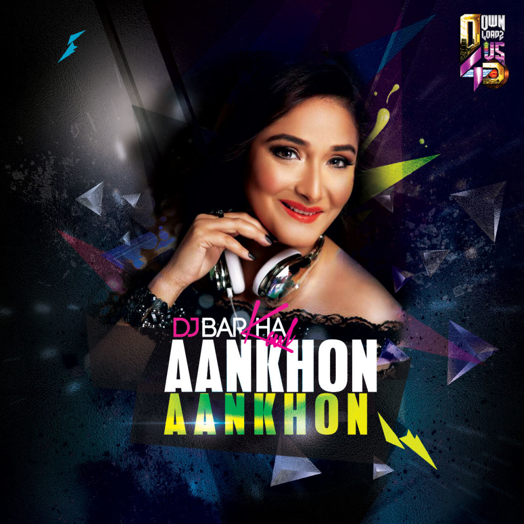 Aankhon-Aankhon---DJ-Barkha