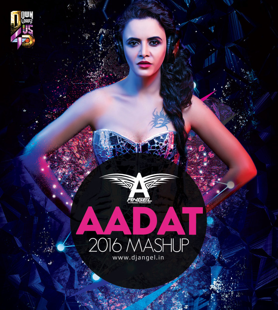 Aadat---DJ-Angel