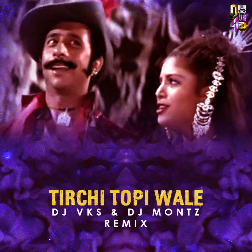 Tirchi-Topi-Wale-Remix