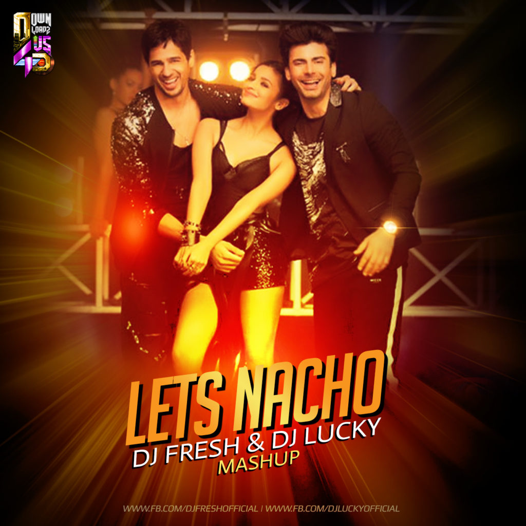 Lets-Nacho---DJ-Fresh-&-DJ-Lucky-Artwork