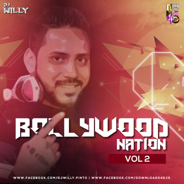 DJ Willy Bollywood Nation Vol.2 Downloads4Djs