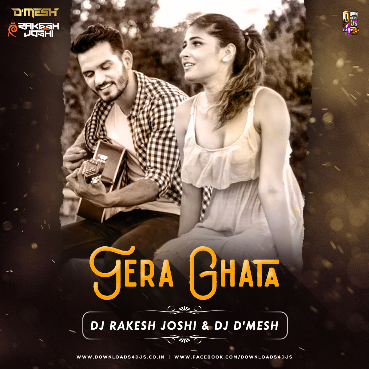 Tera Ghata (Remix) DJ Rakesh Joshi x DJ D’Mesh Downloads4Djs