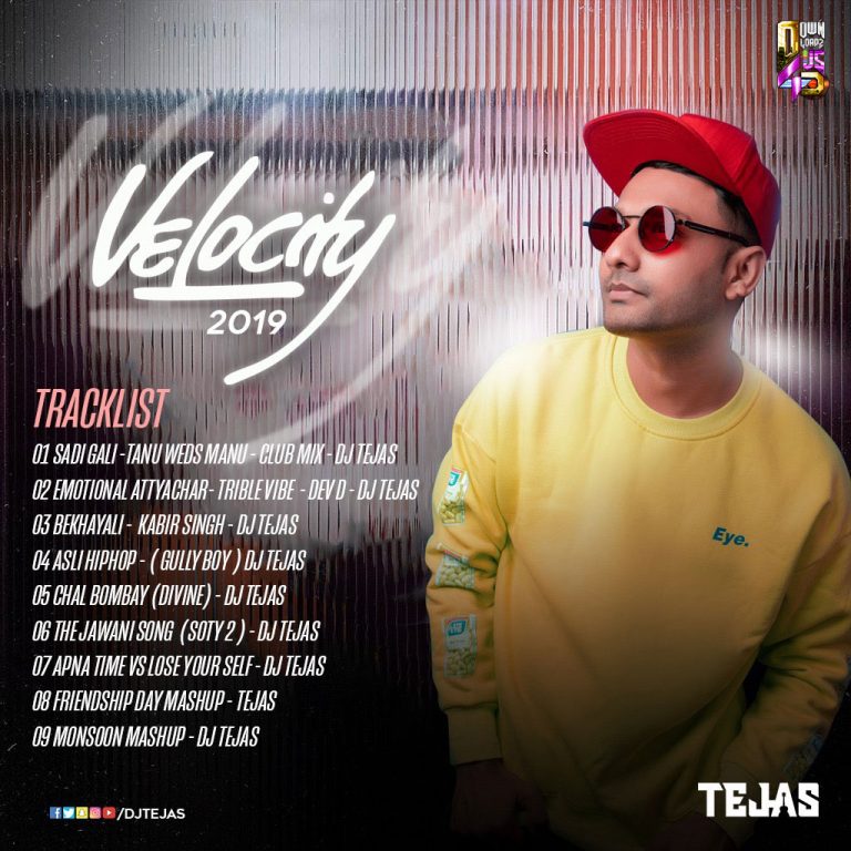 DJ Tejas Velocity 2019 Downloads4Djs