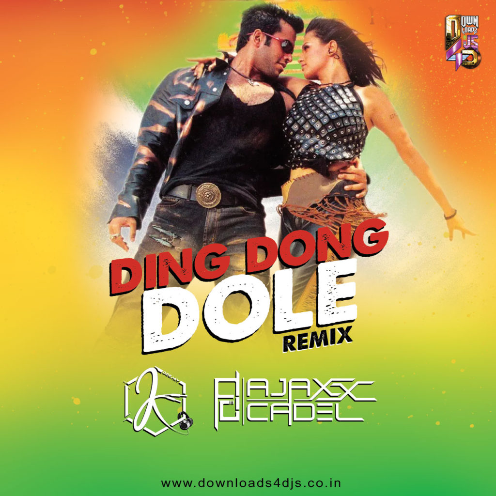 Ding Dong Dole Deejay K Ajaxxcadel Remix Downloads4djs