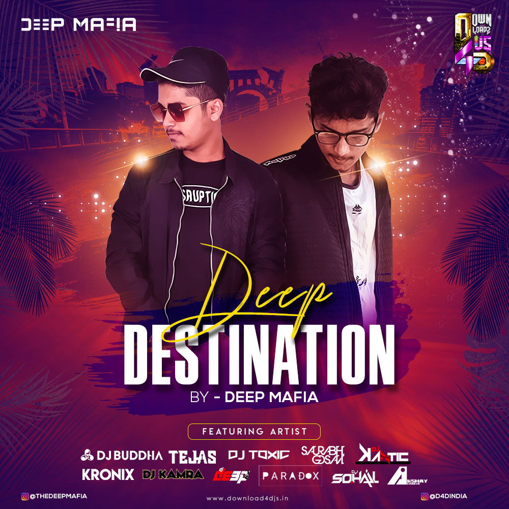 Deep Destination Vol.1 – Deep Mafia | Downloads4Djs