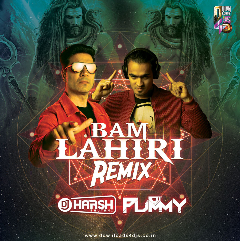 Bhutini Xxx Video - Bam Lahiri (Remix) â€“ Dj Harsh Bhutani X Dj Pummy | Downloads4Djs