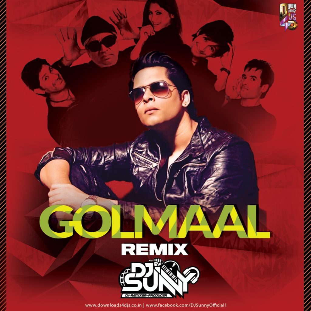 Golmaal (2021 Remix) - DJ Sunny