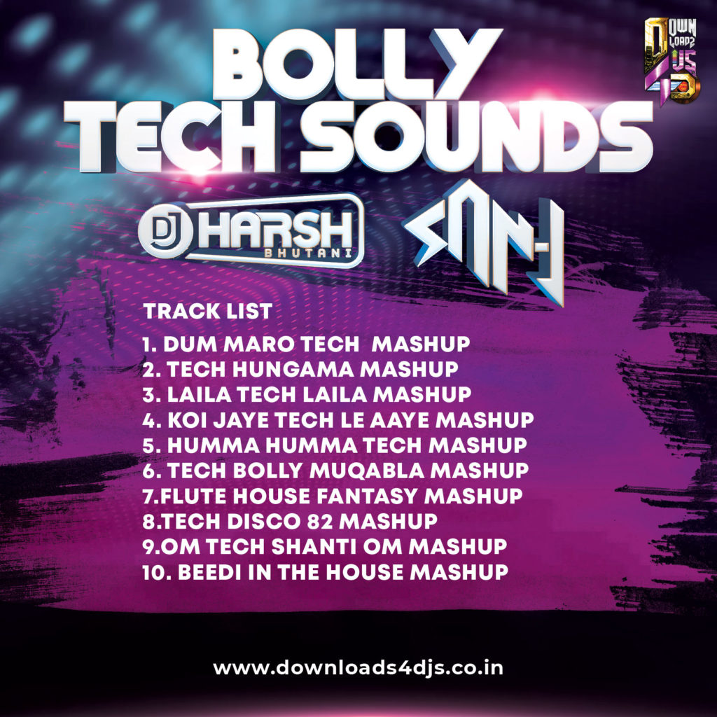 Bolly Tech Sounds - DJ Harsh Bhutani x DJ San J