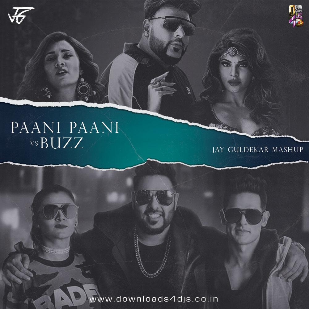 Paani Paani Vs Buzz | Mashup | Badshah, Aastha Gill | Jay Guldekar