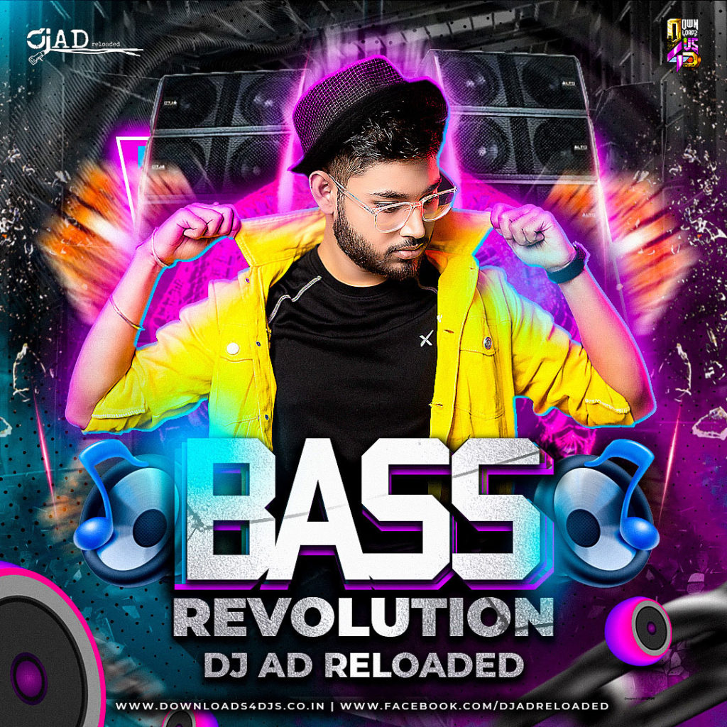 DJ AD RELOADED - BASS REVOLUTION