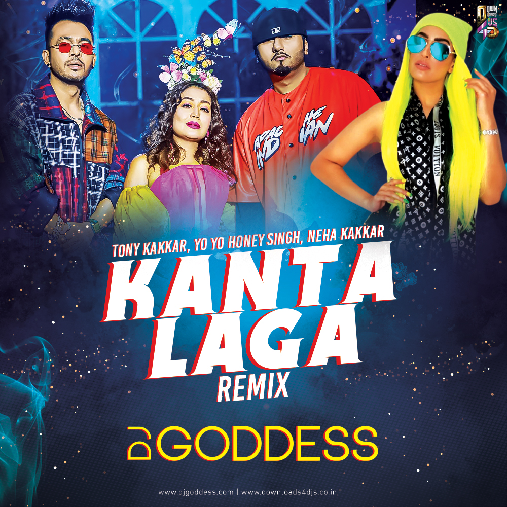 Kanta Laga (Remix) - DJ Goddess