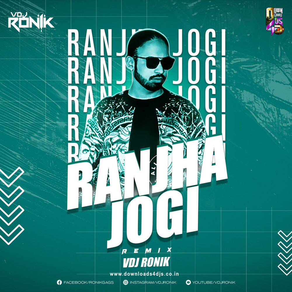Ranjha Jogi (Remix) VDJ Ronik