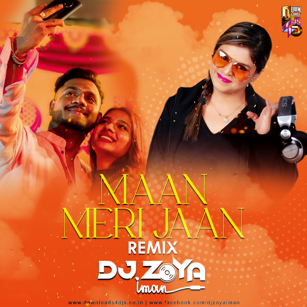 maan-meri-jaan-zoya-downloads4djs