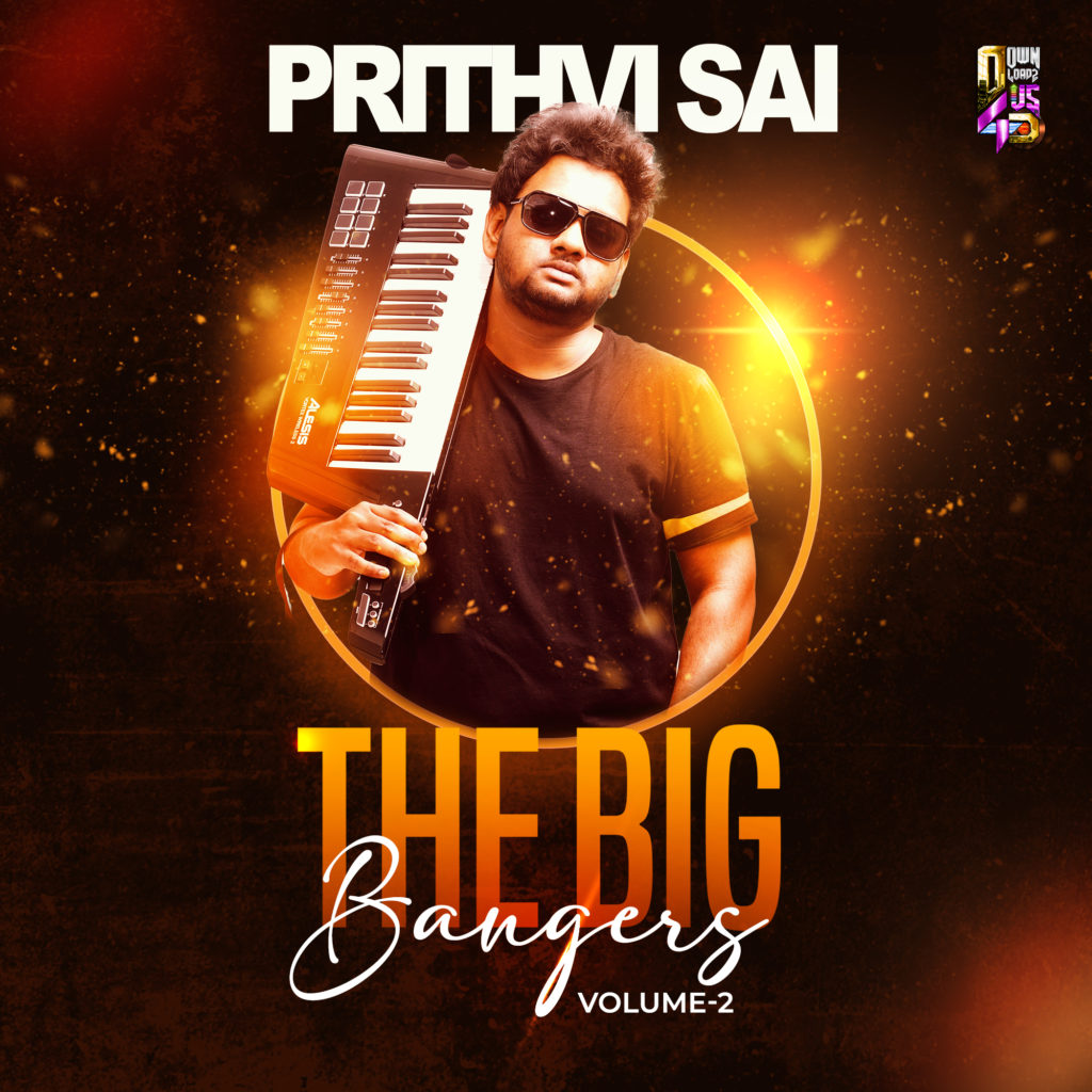The Big Bangers - Vol.2 - Prithvi Sai (Album)