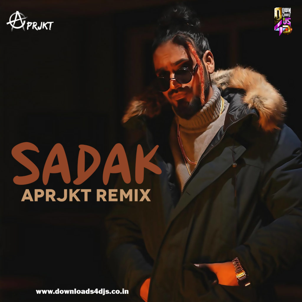 Sadak (Emiway Bantai) - A Prjkt (Remix)