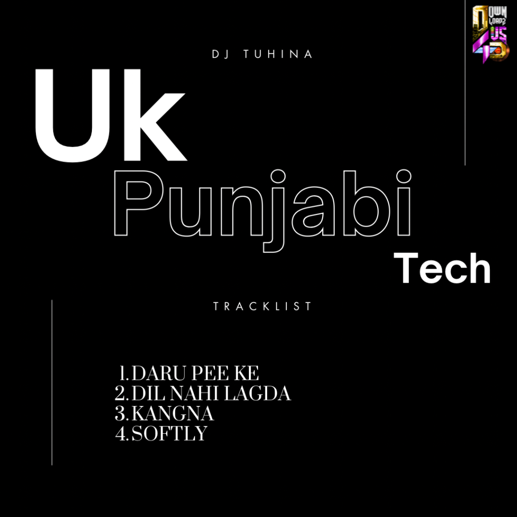 UK PUNJABI TECH - DJ TUHINA