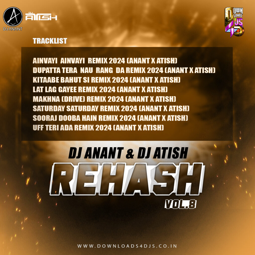 Rehash Vol.8 - DJ Anant & DJ Atish