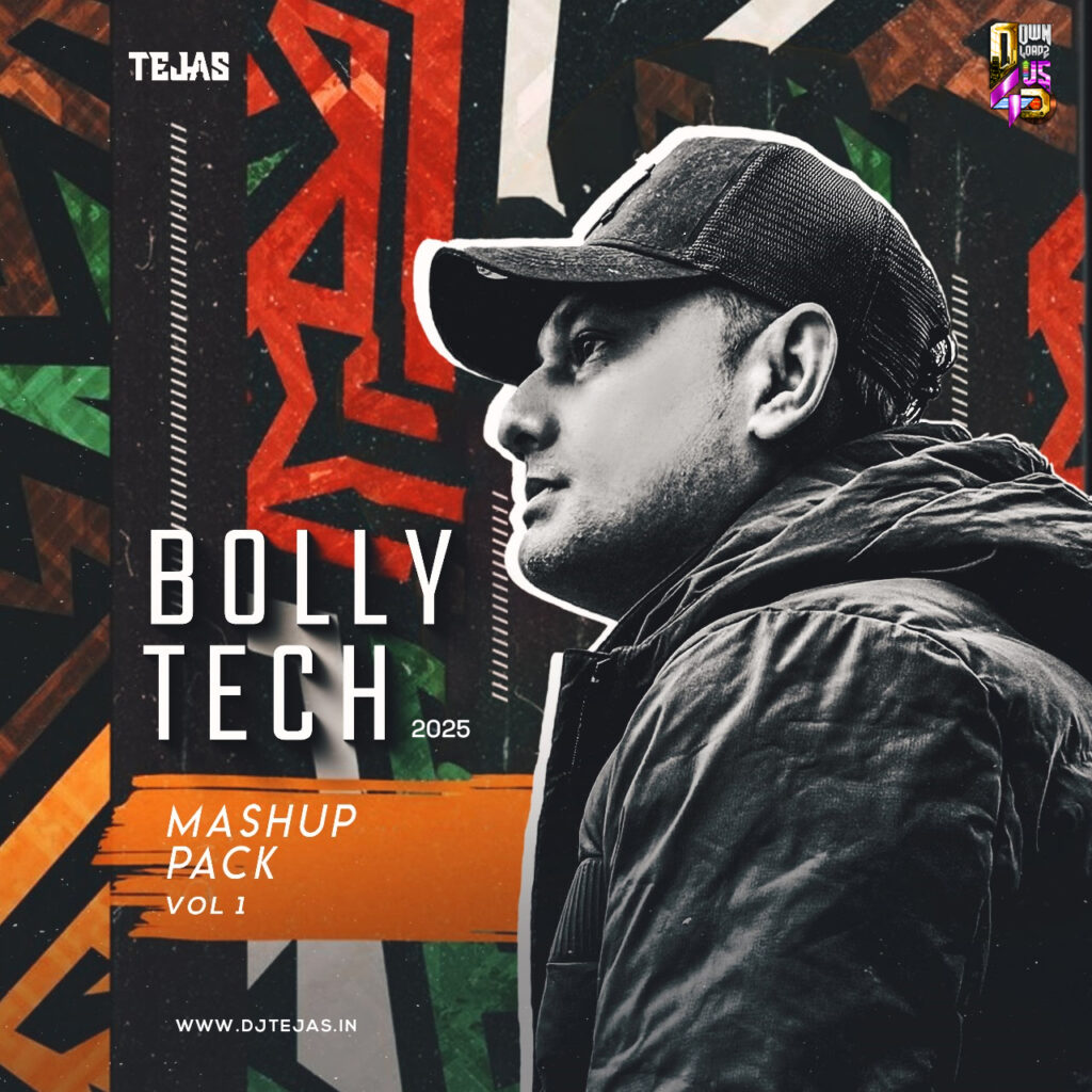 DJ TEJAS - BOLLYTECH MASHUP PACK VOL.1 - DOWNLOADS4DJS