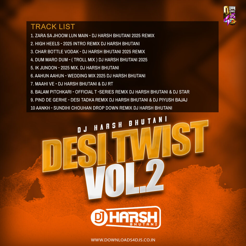 Desi Twsit - Vol.2 - DJ Harsh Bhutani