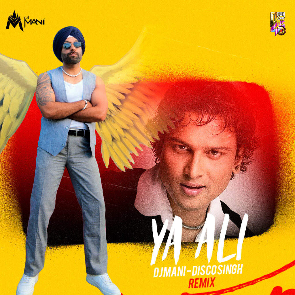 Ya Ali - Remix [ Dj Mani Disco Singh ]